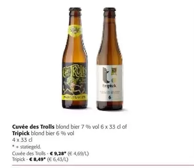 Cuvée des Trolls, Tripick