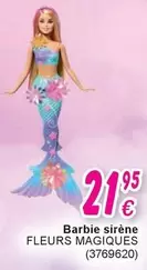 Barbie - sirène FLEURS MAGIQUES