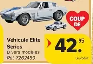 Elite - Véhicule  Series