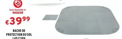 De - BACHE DE PROTECTION DU SOL LAY-Z SPA