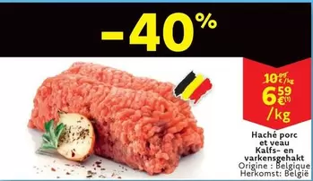 Haché porc et veau
Kalfs- en varkensgehakt