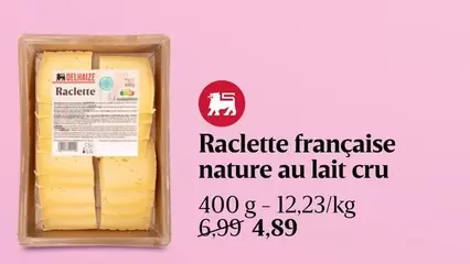 Raclette française nature au lait cru