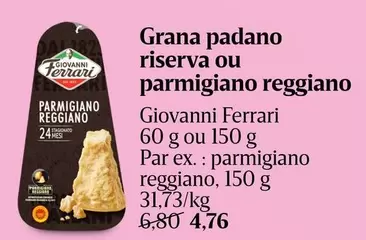 Ferrari - Grana padano riserva ou parmigiano reggiano