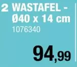 2 WASTAFEL - Ø40 x 14 cm
