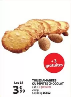TUILES AMANDES OU PÉPITES CHOCOLAT