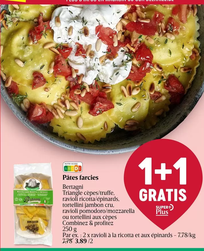 Ricotta - Triangle cepes truffe, ravioli ricotta épinards, tortellini jambon cru, ravioli pomodoro/mozzarella ou tortellini aux cèpes