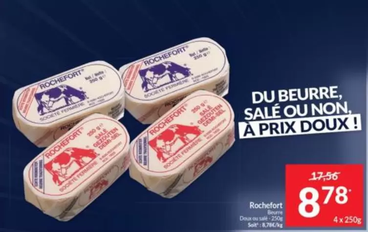 Rochefort - DU BEURRE, SALÉ OU NON, À PRIX DOUX!