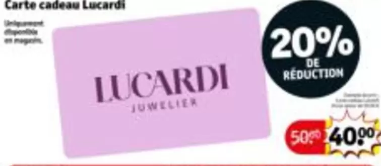Cadeau - Carte cadeau Lucardi