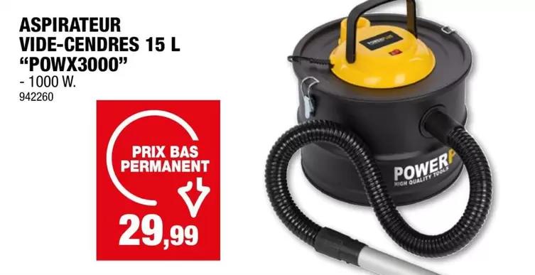 VIDE-CENDRES 15 L "POWX3000"