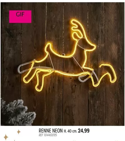 RENNE NEON H. 40 cm