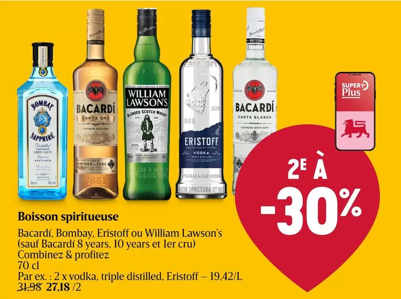 White - Bombay, Eristoff ou William Lawson's