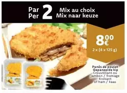 Mix - Panés de poulet Gepaneerde kip Croustillant ou jambon / fromage Krokant of ham / kaas