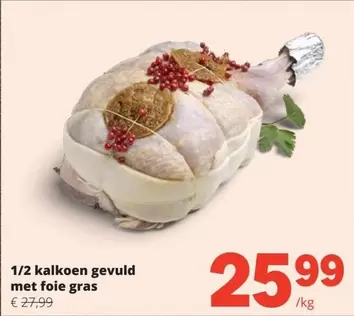 1/2 kalkoen gevuld met foie gras