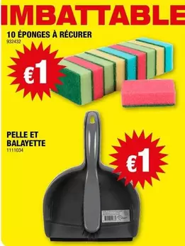 10 ÉPONGES À RÉCURER, PELLE ET BALAYETTE