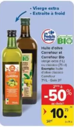Extra - Huile d'olive Carrefour et Carrefour Bio