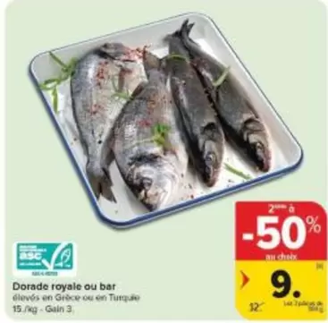 De - Dorade royale ou bar