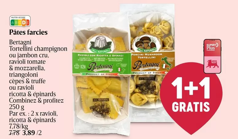 Ricotta - Tortellini champignon ou jambon cru, ravioli tomate & mozzarella triangoloni cèpes & truffe ou ravioli ricotra & épinards