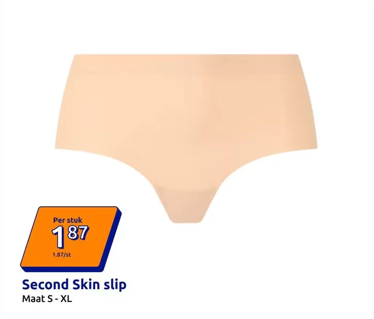 Second Skin slip