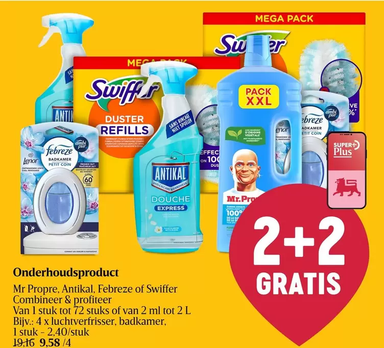 De - Antikal, Febreze of Swiffer