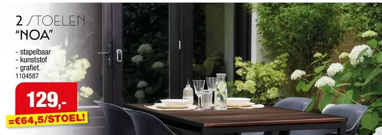 2 STOELEN "NOA"