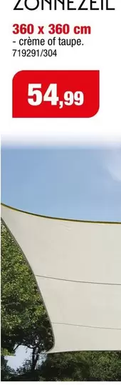 ZONNEZEIL 360 x 360 cm - crème of taupe. 719291/304