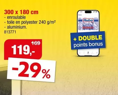 300 x 180 cm - enroulable - toile en polyester 240 g/m
- aluminium. 813771