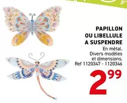 Papillon - PAPILLON OU LIBELLULE A SUSPENDRE Ref 1120347 - 1120346