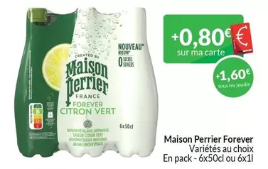 Maison Perrier Forever