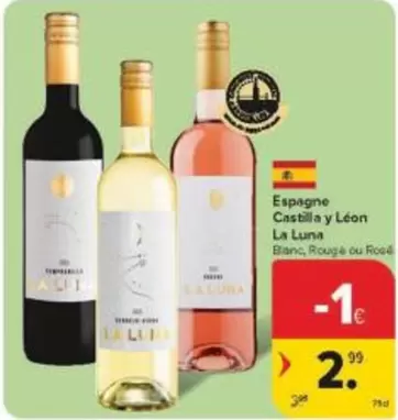 La Luna Blanc, Rouge ou Rosé