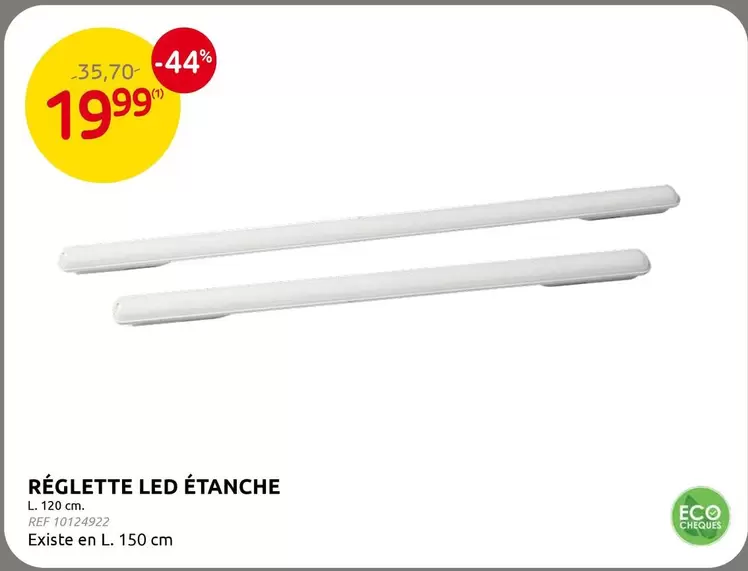 RÉGLETTE LED ÉTANCHE