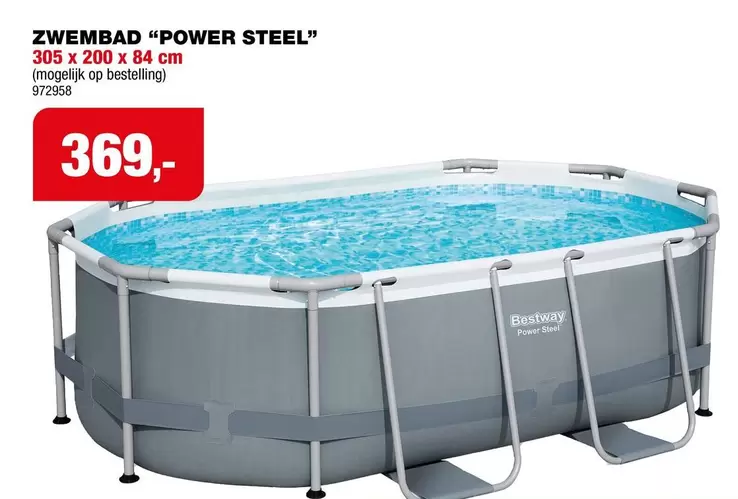 ZWEMBAD "POWER STEEL"