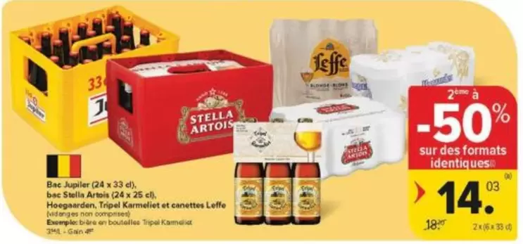 Jupiler - Bier  (24 x 33 cl), bac Stella Artois (24 x 25 cl), Hoegaarden, Tripel Karmeliet et canettes Leffe