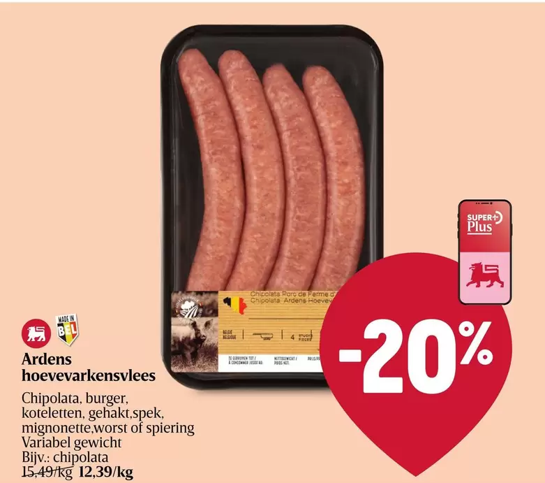 De - Ardens Hoevevarkensvlees Chipolata, burger, koteletten, gehakt, spek, mignonette, worst of spiering