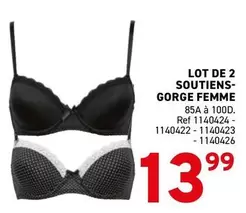 De - LOT DE 2 SOUTIENS-GORGE FEMME 85A à 100D. Ref 1140424 - 1140422 - 1140423 - 1140426