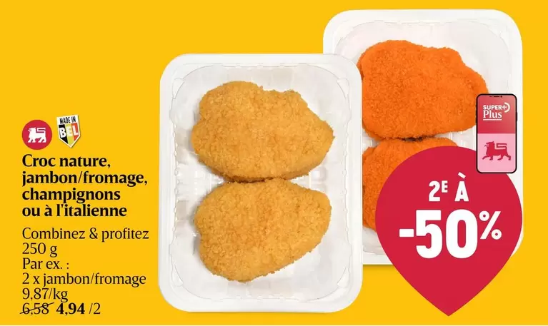 Crocs - Croc nature, jambon/fromage, champignons ou à l'italienne