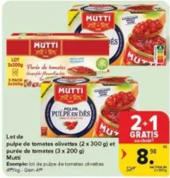 De - pulpe de tomates olivettes et purée de tomates