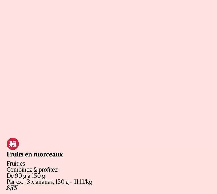 De - Fruits en morceaux