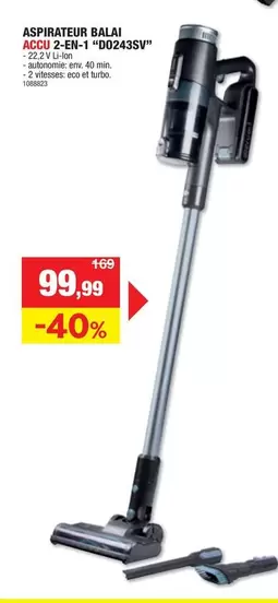 ASPIRATEUR BALAI ACCU 2-EN-1 "D0243SV"