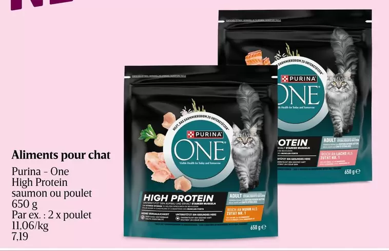 One - Aliments pour chat High Protein saumon ou poulet