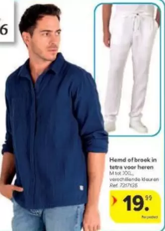 Heren Hemd of broek