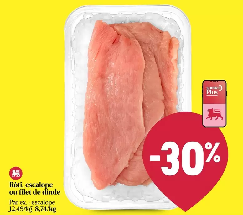 De - Rôti, escalope ou filet de dinde