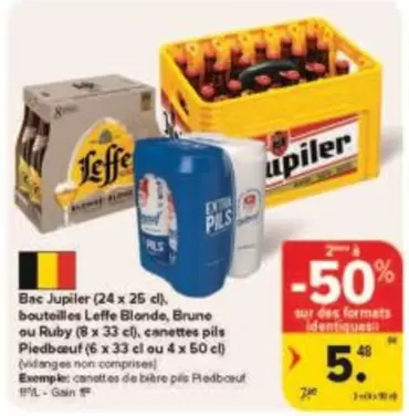 Jupiler - Bac  (24 x 25 cl), bouteilles Leffe Blonde, Brune ou Ruby (8 x 33 cl), canettes pils Piedboeuf (6 x 33 cl ou 4 x 50 cl)