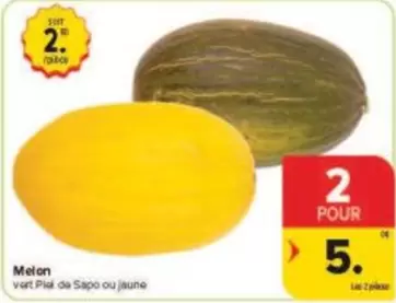 De - Melon vert Piel de Sapo ou Jaune