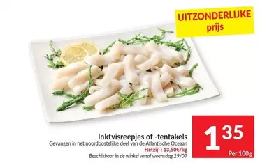 De - Inktvisreepjes of -tentakels