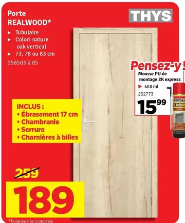 De - Porte REALWOOD
Tubulaire
Colori nature oak vertical
73, 78 ou 83 cm
058503 à 05