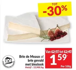 De - Brie de Meaux of brie gevuld met bieslook