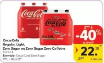 Coca Cola - Regular, Light, Zero Sugar ou Zero Sugar Zero Caffeine