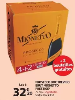 Doc - PROSECCO DOC TREVISO BRUT MIONETTO PRESTIGE