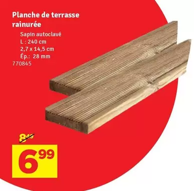 De - Planche de terrasse rainurée Sapin autoclavé L: 240 cm 2,7 x 14,5 cm Ép.: 28 mm 770845