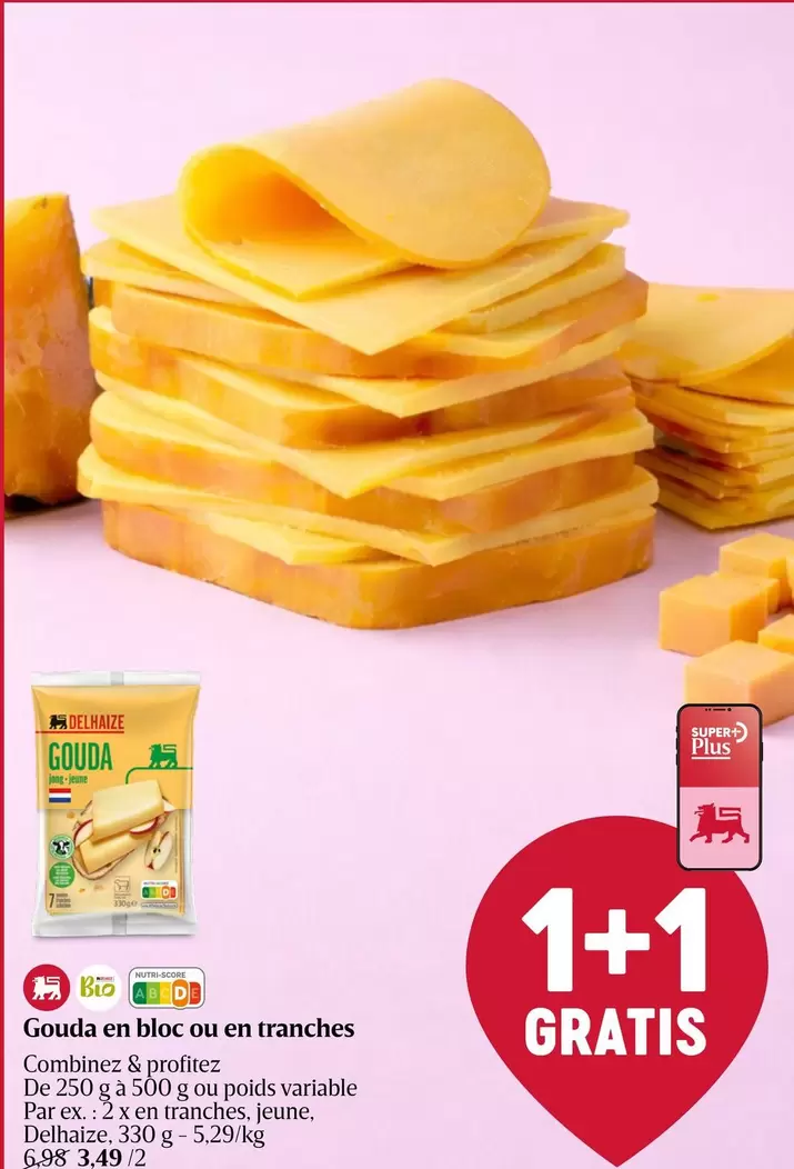 De - Gouda en bloc ou en tranches